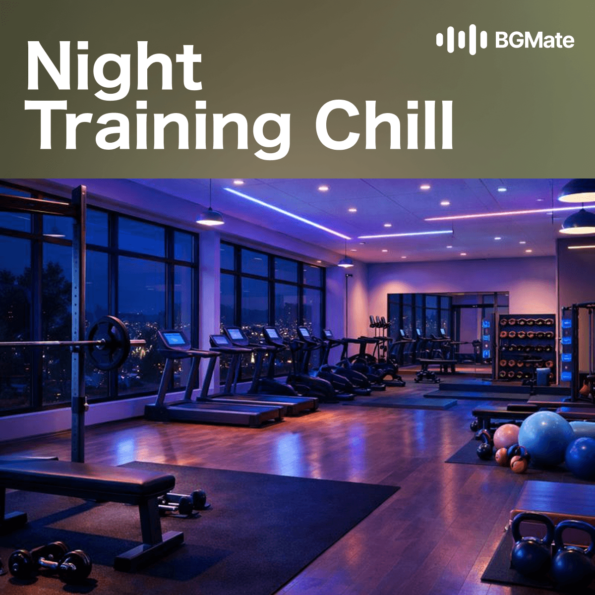 ナイト・トレーニング・チル / Night Training Chill